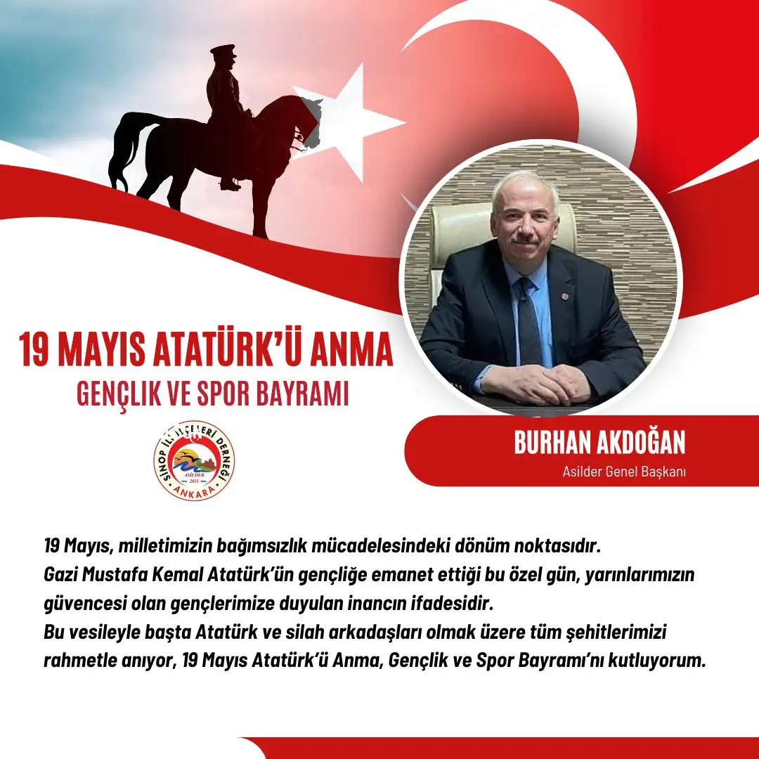 Ankara Sinop Ili Ilçeleri Asilder Burhan Akdoğan 19 Mayıs Mesajı
