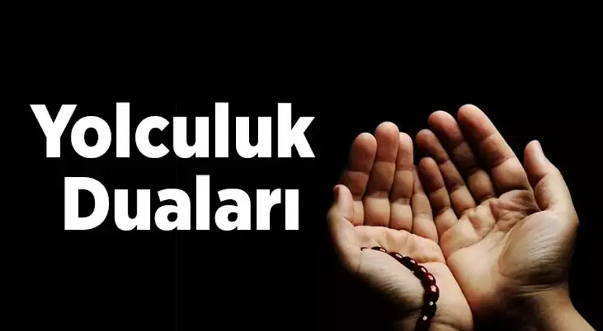 Yolculuk Duaları