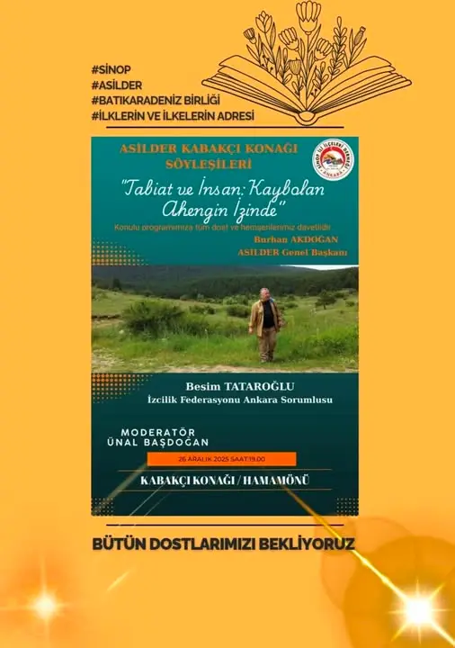 İzcilik Federasyonu Ankara Sorumlusu Besim Tataroğlu Asilder Kabakçı Konağı Söyleşileri Hamamönü (1)