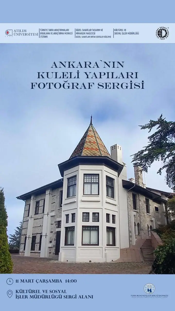 Ankaranın Kuleli Yapıları Sergi Fsk Atılım Üniversitesi (10)