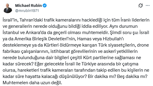 Screenshot 2026 03 10 At 09 42 08 (1) X'te Michael Rubin İsrail’in Tahran’daki Trafik Kameralarını Hacklediği Için Tüm İranlı Liderlerin Ve Generallerin Nerede Olduğunu Bildiği Iddia Ediliyor. Aynı Durumun İstanbul[...]