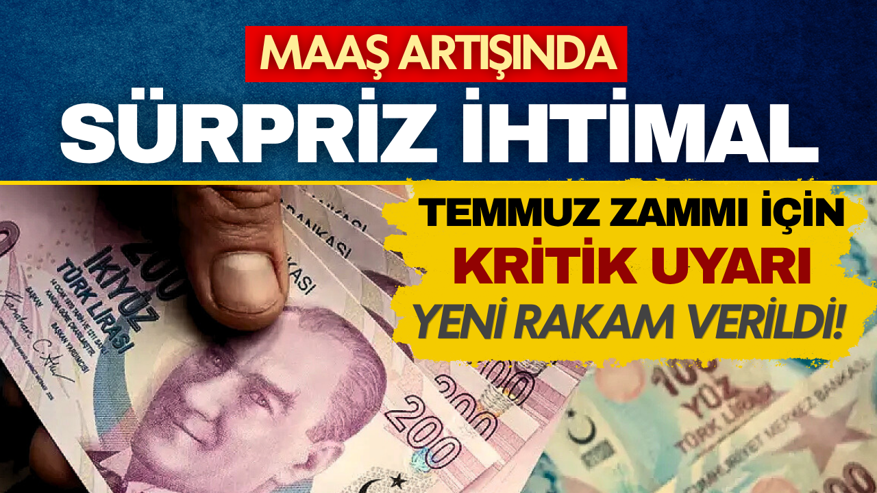 Temmuz zammı için kritik uyarı: SGK uzmanı maaş artışında yeni senaryoyu açıkladı