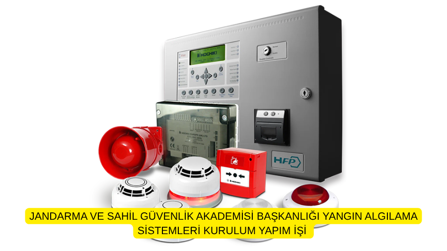 JANDARMA VE SAHİL GÜVENLİK AKADEMİSİ BAŞKANLIĞI YANGIN ALGILAMA SİSTEMLERİ KURULUM YAPIM İŞİ