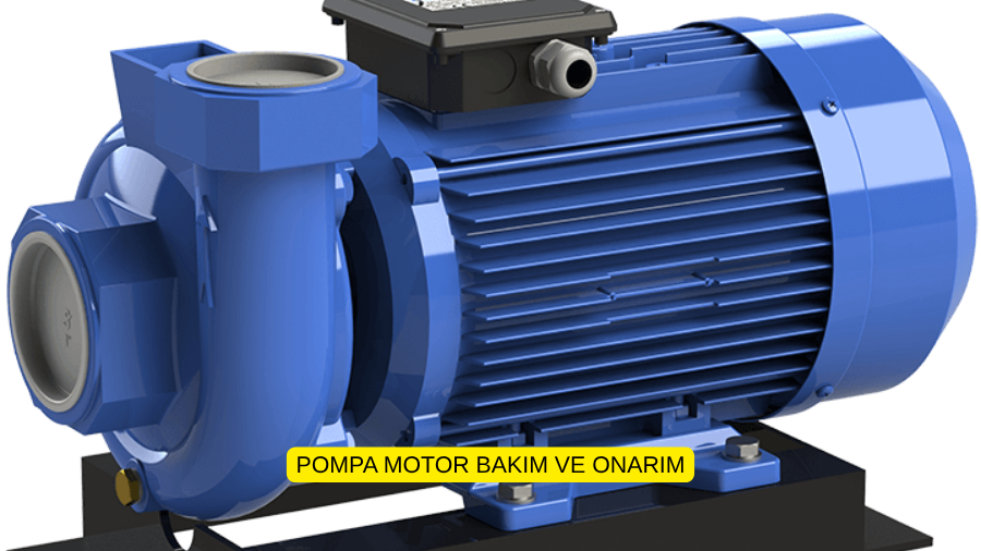 POMPA MOTOR BAKIM VE ONARIM İLANI