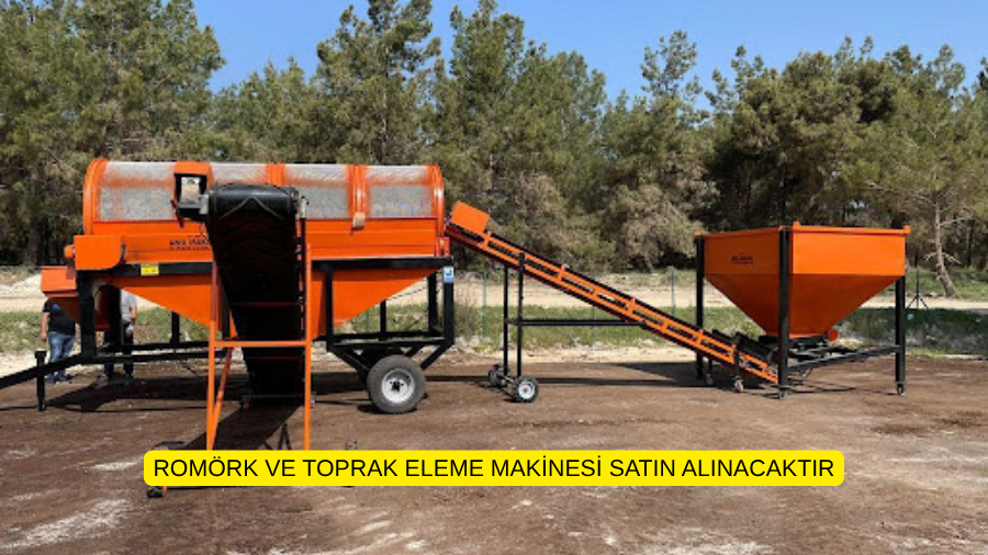 ROMÖRK VE TOPRAK ELEME MAKİNESİ SATIN ALINACAKTIR