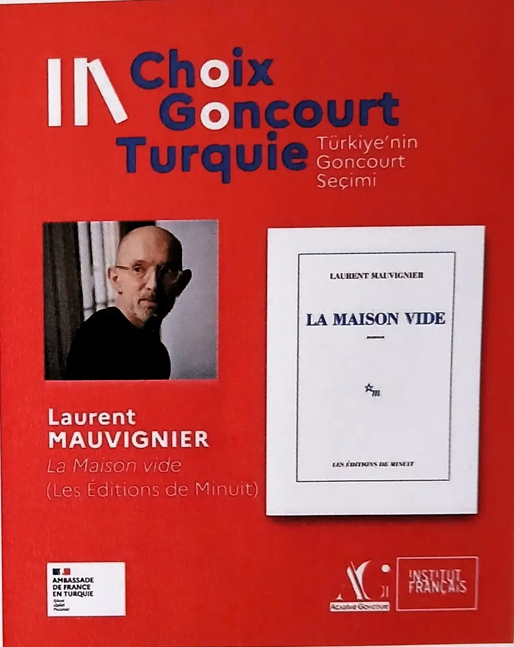 Goncourt Seçimi Maison Vide Boş Ev Romanı Ödül Laurent Mauvignier Institut Français