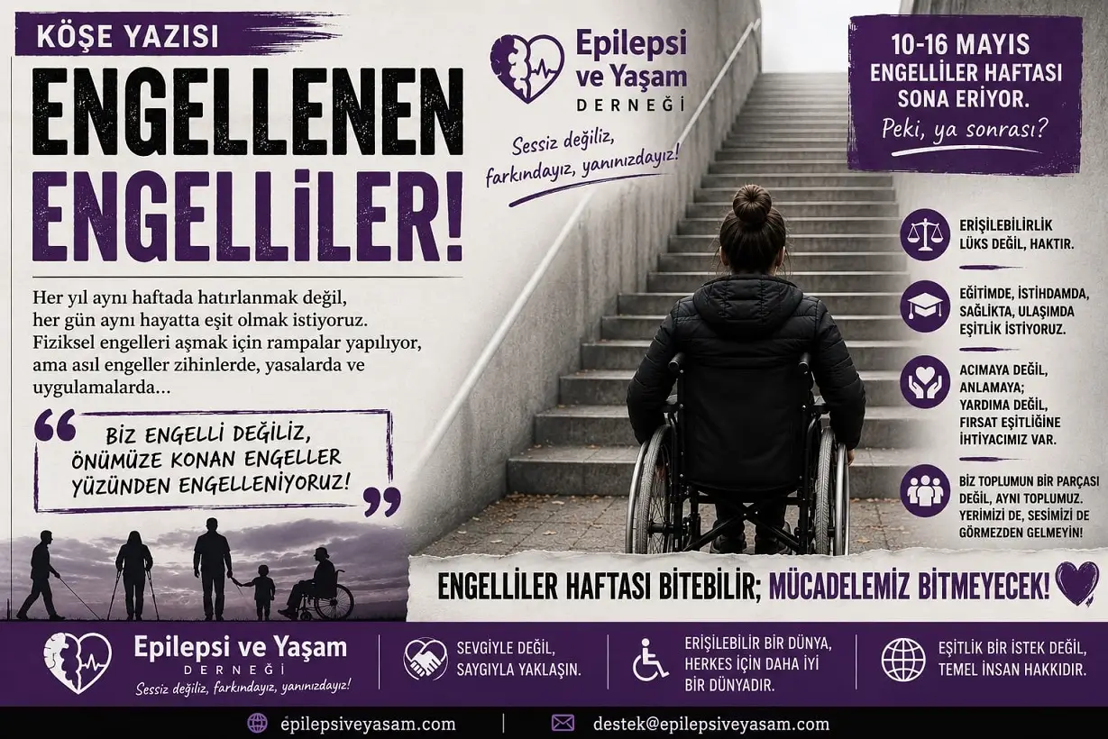 Engelliler Haftası Epilepsililer Ebru Öztürk
