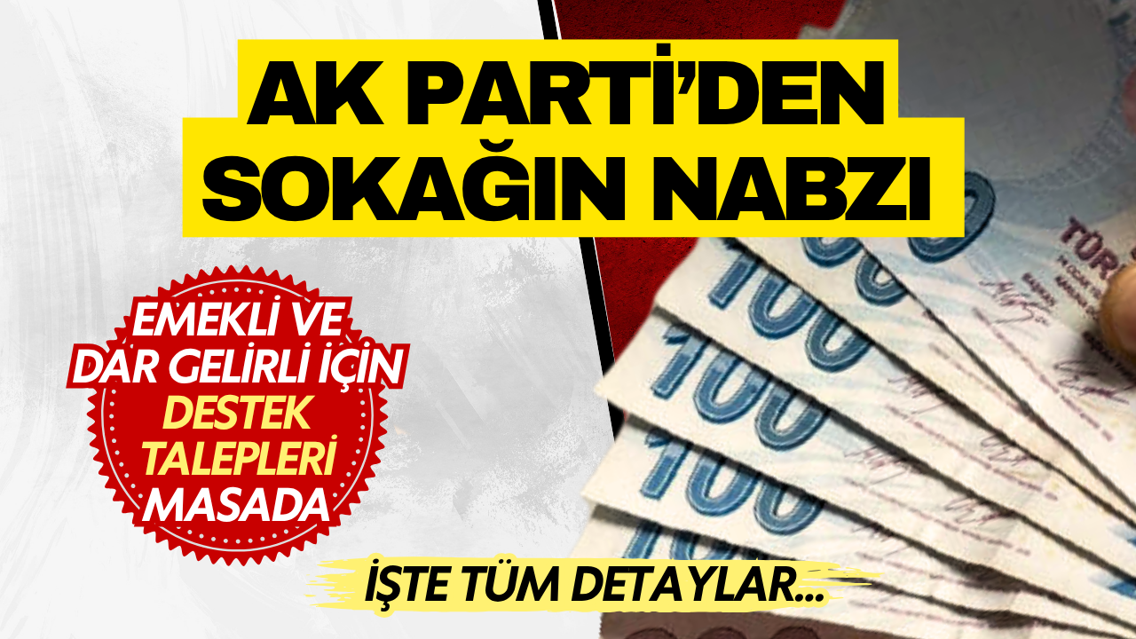 Emekliye zam beklentisi Sakarya kampına taşındı: AK Parti sokağın sesini dinledi