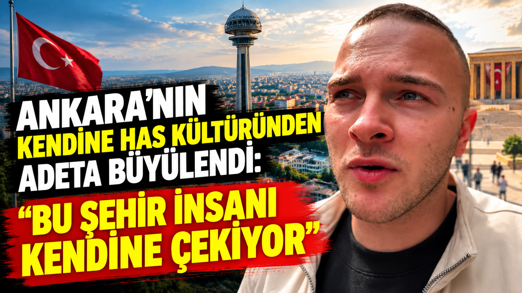 Ankara'nın kendine has kültüründen adeta büyülendi: "Bu şehir insanı kendine çekiyor"