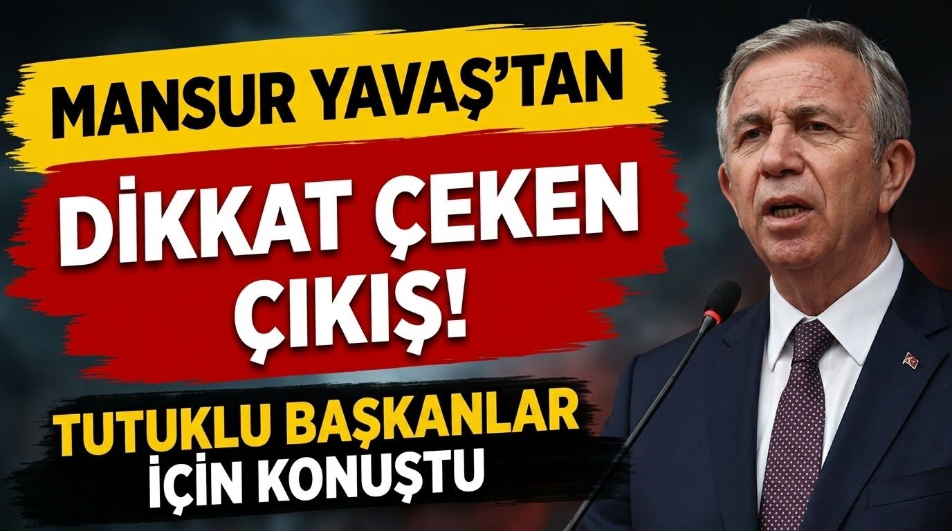 Mansur Yavaş’tan tutuklu belediye başkanları için dikkat çeken çıkış