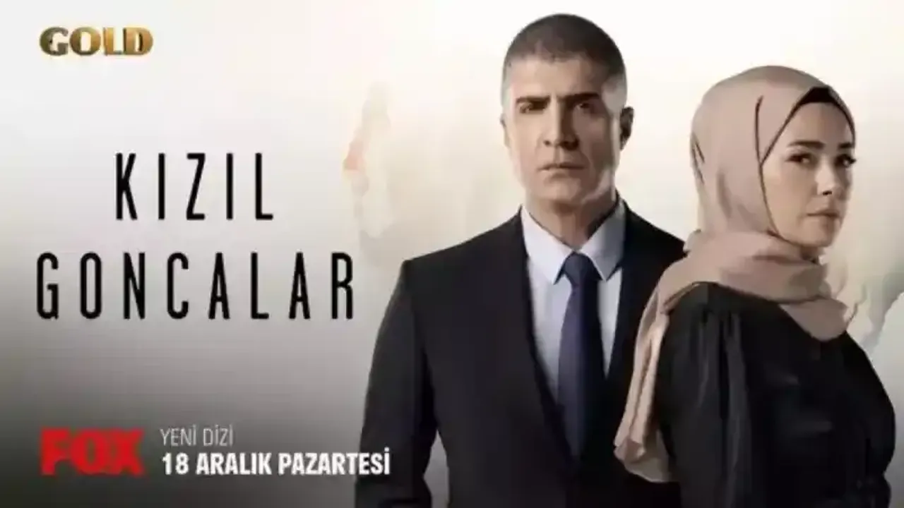 Kızıl Goncalar dizisi ne zaman, hangi kanalda, hangi gün yayımlanacak? Kızıl Goncalar ne zaman başlıyor, oyuncuları kim? Özcan Deniz Özgü Namal yeni dizisi hangi kanalda?