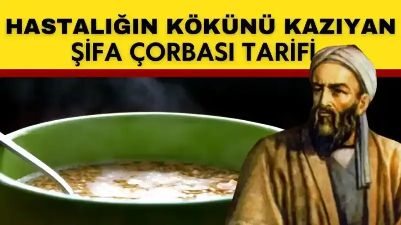 Hastalık yakınınızdan bile geçemeyecek: Tıbbın babası İbni Sina'dan her derde deva şifa çorbası! Etkilerine inanamayacaksınız!