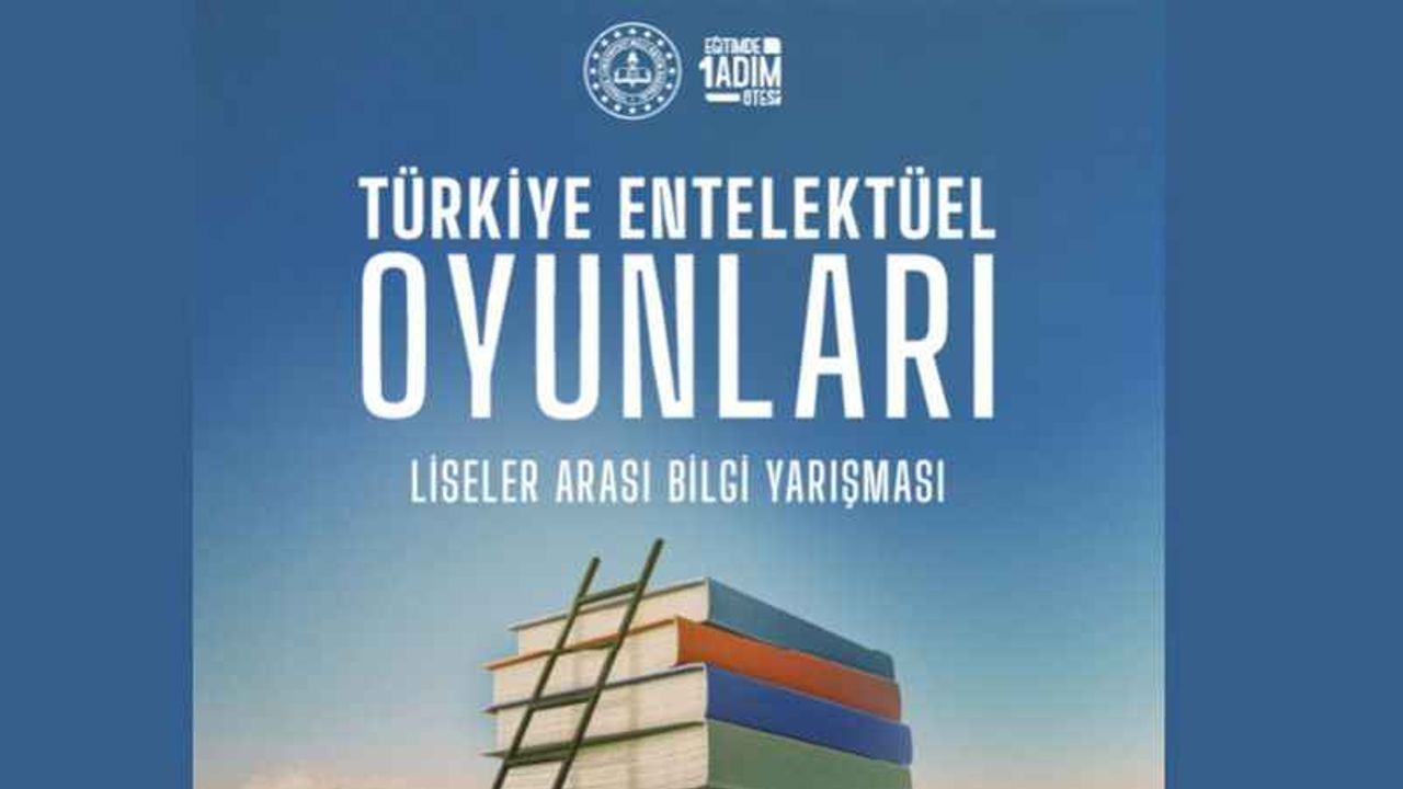 Liseli öğrenciler için Türkiye Entelektüel Oyunları Liseler Arası Bilgi yarışması başlıyor!