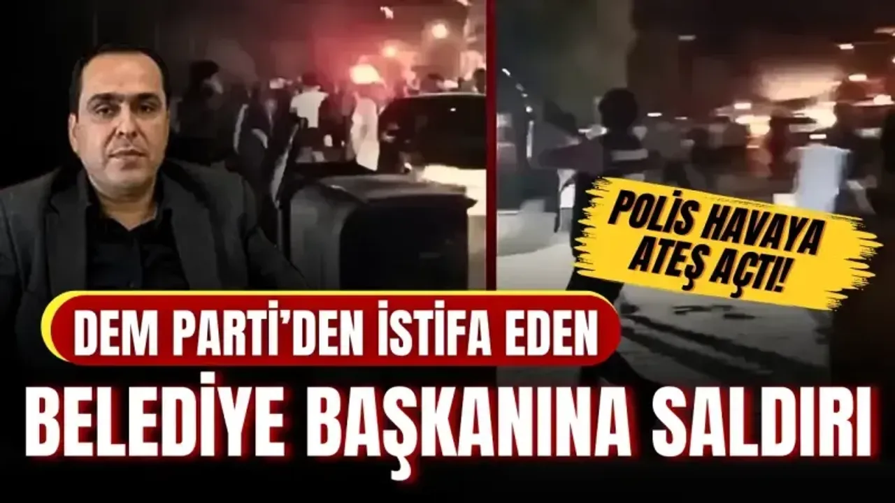 DEM Parti'den istifa etmişti... O belediye başkanına saldırı düzenlendi!