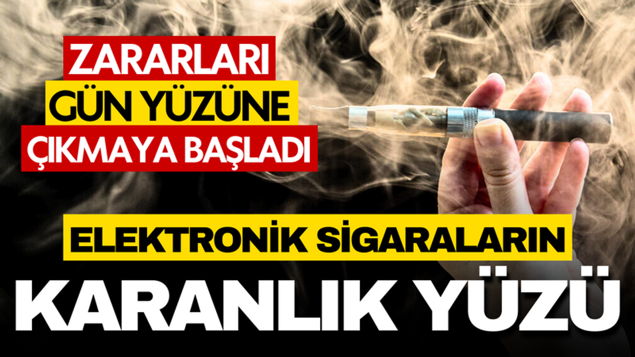 E-sigaraların karanlık yüzü: Uzun vadeli zararlar gün yüzüne çıkmaya başladı