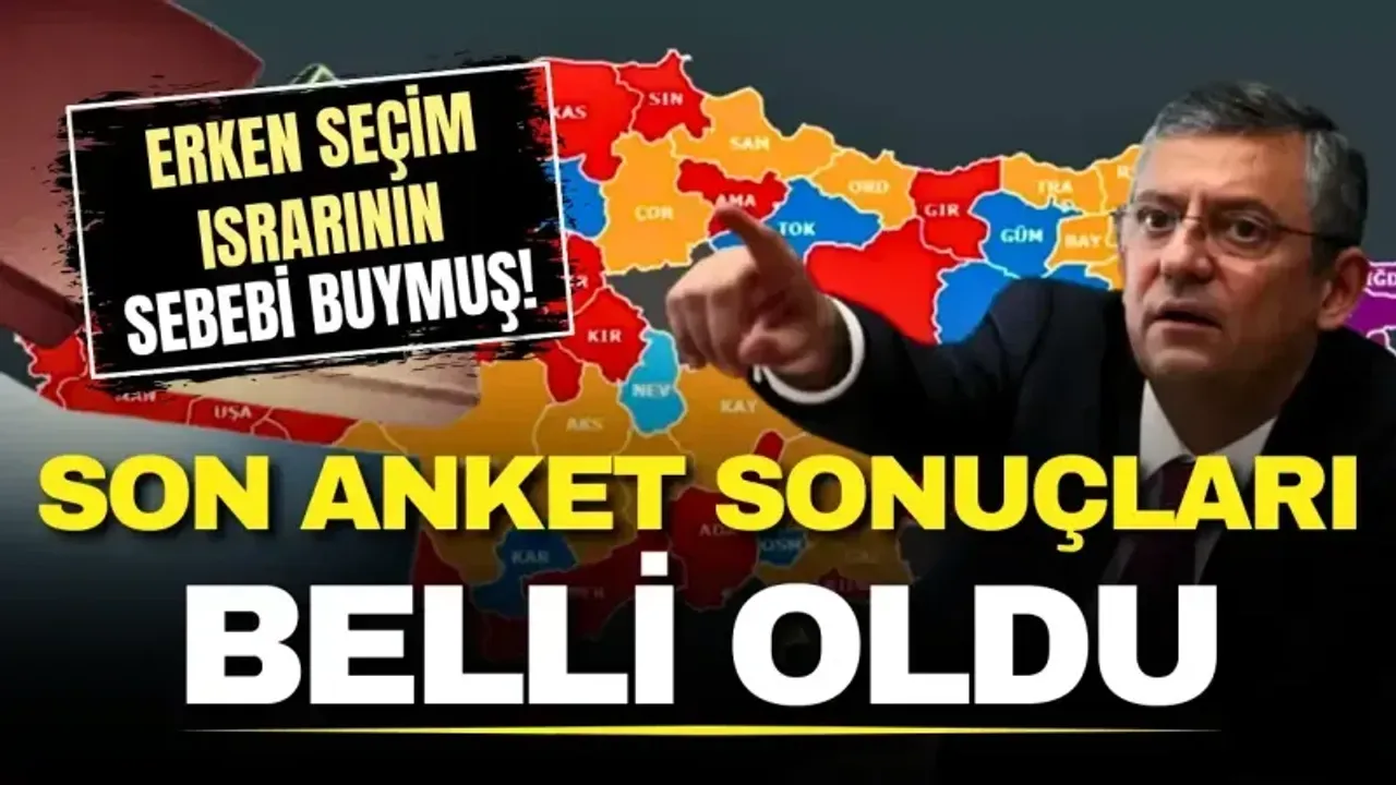 CHP lideri Özgür Özel’in erken seçim ısrarının nedeni ortaya çıktı: Son anket sonuçları belli oldu