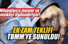 Milyonlarca memur ve emekliyi ilgilendiriyor! Maaşlara ek zam teklifi TBMM’ye sunuldu!