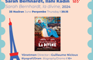“Sarah Bernhardt İlahi Kadın” filmi CerModern’de gösterilecek
