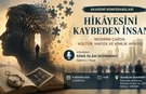 Hikâyesini Kaybeden İnsan konferansı Ankara'da düzenlenecek