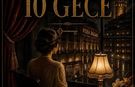 Agatha Christie’nin 11 Günlük Kayboluşunun Sırrı Sahnede Çözülüyor: Pera Palas’ta 10 Gece