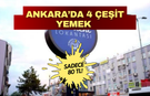 Ankara’da 80 TL’ye 4 çeşit yemek! O ilçede yemek derdi yok!