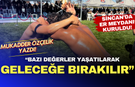 Mukadder Özçelik Sincan’daki er meydanını yazdı: “Bazı değerler yaşatılarak geleceğe bırakılır”