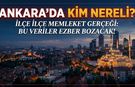Ankara’da hangi ilçede hangi memleketliler öne çıkıyor? İşte ilçe ilçe liste