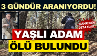 Bolu'da mantar toplamak için ormana giden 88 yaşındaki adam ölü bulundu