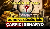 Gözler 21 Nisan'a çevrildi! Uzman isimden altın ve gümüş için dikkat çeken senaryo
