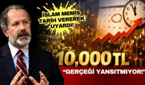 İslam Memiş manipülasyon uyarısı yaparak tarih verdi: 10 bin TL olacak!