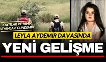 Leyla Aydemir davasında yeni gelişme: WhatsApp kayıtları ve tanık beyanları gündemde