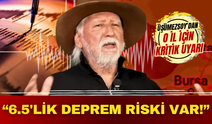 Şener Üşümezsoy’dan o iller için kritik uyarı: “6,5’luk deprem riski var”