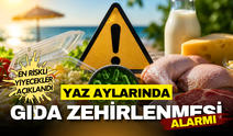 Yaz aylarında gıda zehirlenmesi alarmı: En riskli yiyecekler açıklandı