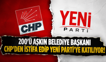 CHP'de dev istifa dalgası! 200'den fazla belediye başkanı YENİ Parti'ye mi geçiyor?