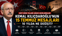 10 yılda ne değişti? İşte Kılıçdaroğlu'nun yıllara göre 15 Temmuz açıklamaları