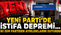 Yeni Parti'de istifa depremi... İki isim partiden ayrıldıklarını duyurdu!