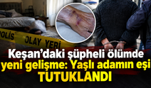 Yaşlı adam evinde ölü bulunmuştu... Kaçan eşi cinayetten tutuklandı!