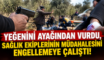 Yeğenini ayağından vurdu, sağlık ekiplerinin müdahalesini engellemeye çalıştı!