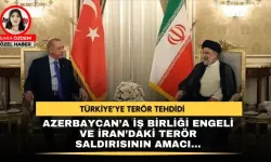 Türkiye’ye terör tehdidi, Azerbaycan’a iş birliği engeli ve İran’daki terör saldırısının amacı…