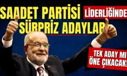 Saadet Partisi genel başkan adayları netleşti! İşte, sürpriz adaylar