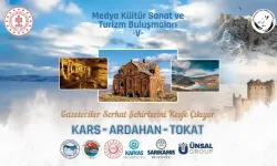 Medya, Kültür Sanat ve Turizm Buluşmaları Kars’ta