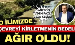 Bolu’da çevreyi kirletmenin bedeli ağır oldu: 5 milyon TL'den fazla ceza kesildi