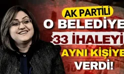 AK Partili Gaziantep Büyükşehir Belediyesi 33 ihaleyi de aynı kişiye verdi!