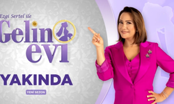 Gelin Evini kim sunacak? Gelin Evi ne zaman başlıyor?