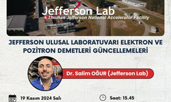 Ankara Üniversitesi'nde "Jefferson Lab" Semineri Düzenlenecek