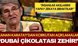 "Dubai Çikolatası zehir!" Canan Karatay'dan çarpıcı açıklamalar!