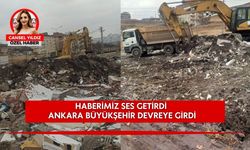 Haberimiz ses getirdi Ankara Büyükşehir devreye girdi