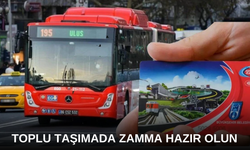 Ankara'da toplu taşıma zammı yolda! Yüksek zam geliyor