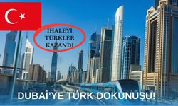 Bu kez Türkler yapıyor! Dubai yeni metro projesini Türk şirket kazandı