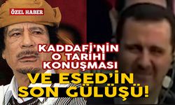 Kaddafi’nin o tarihi konuşması ve Esed’in son gülüşü!